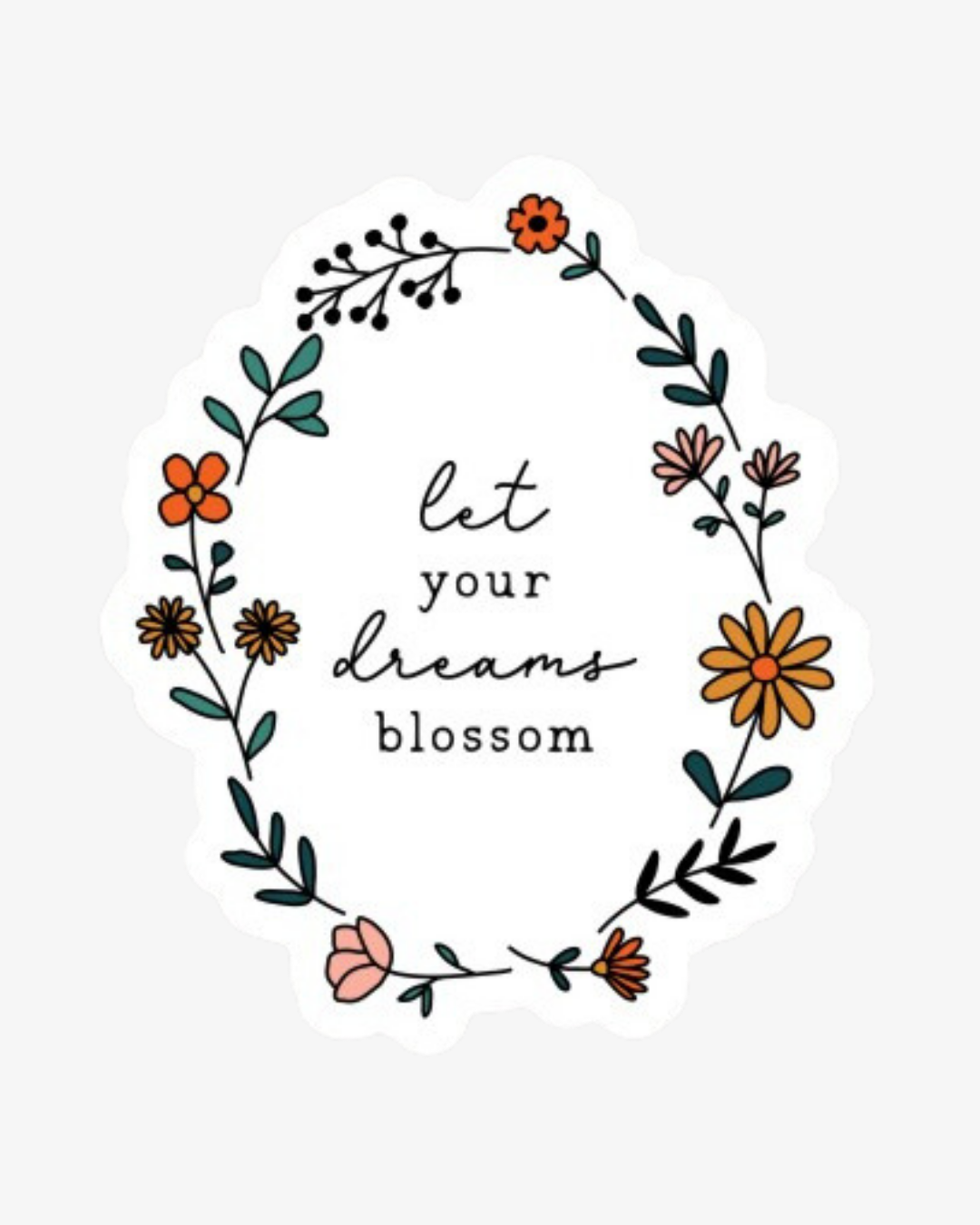 Let Your Dreams Blossom Decal - Wholesale