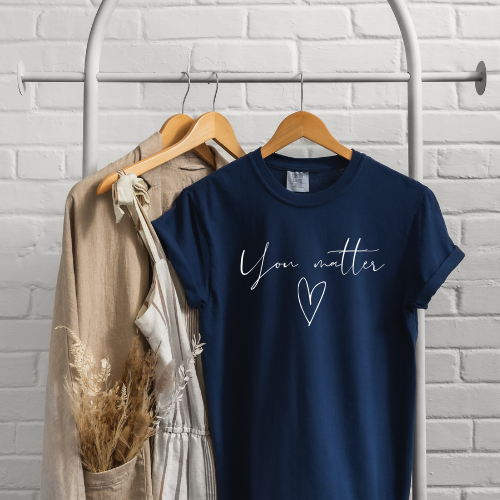 You Matter T-shirt