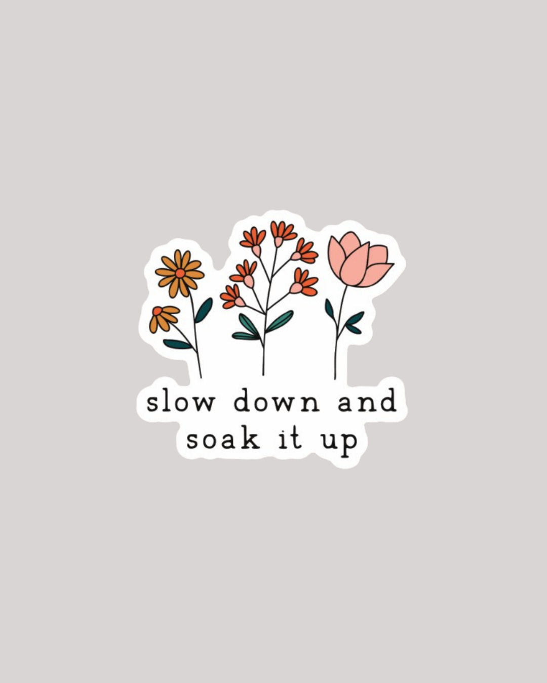 Slow Down and Soak it Up Decal - Wholesale