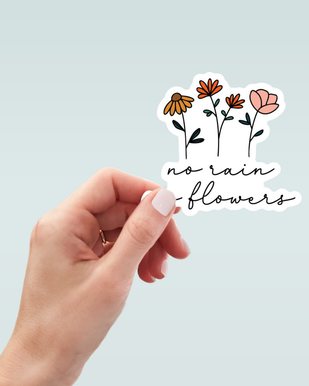 No Rain, No Flowers Decal - Wholesale