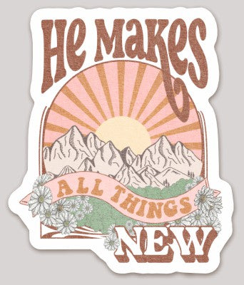 He Makes All Things New Waterproof Sticker