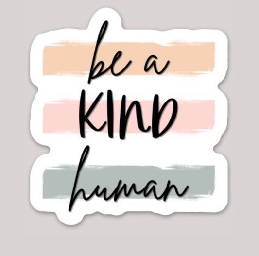 Kind Human Decal