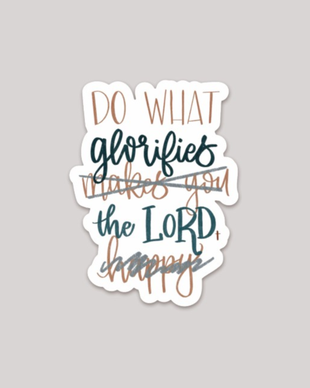 Do What Glorifies the Lord