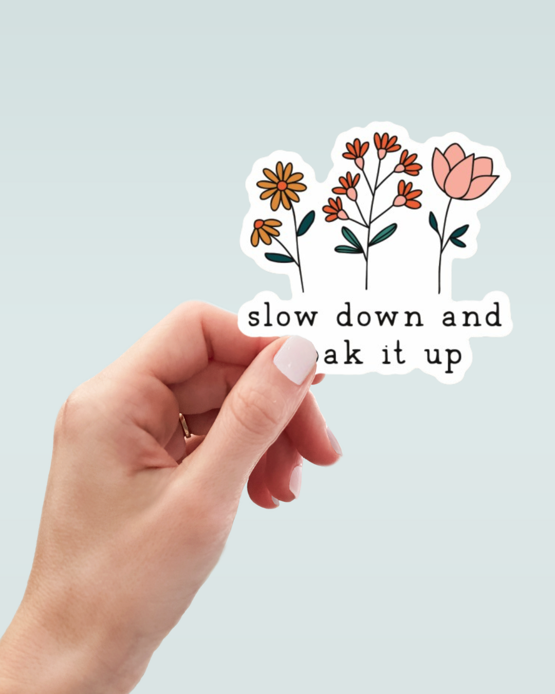 Slow Down and Soak it Up Decal - Wholesale